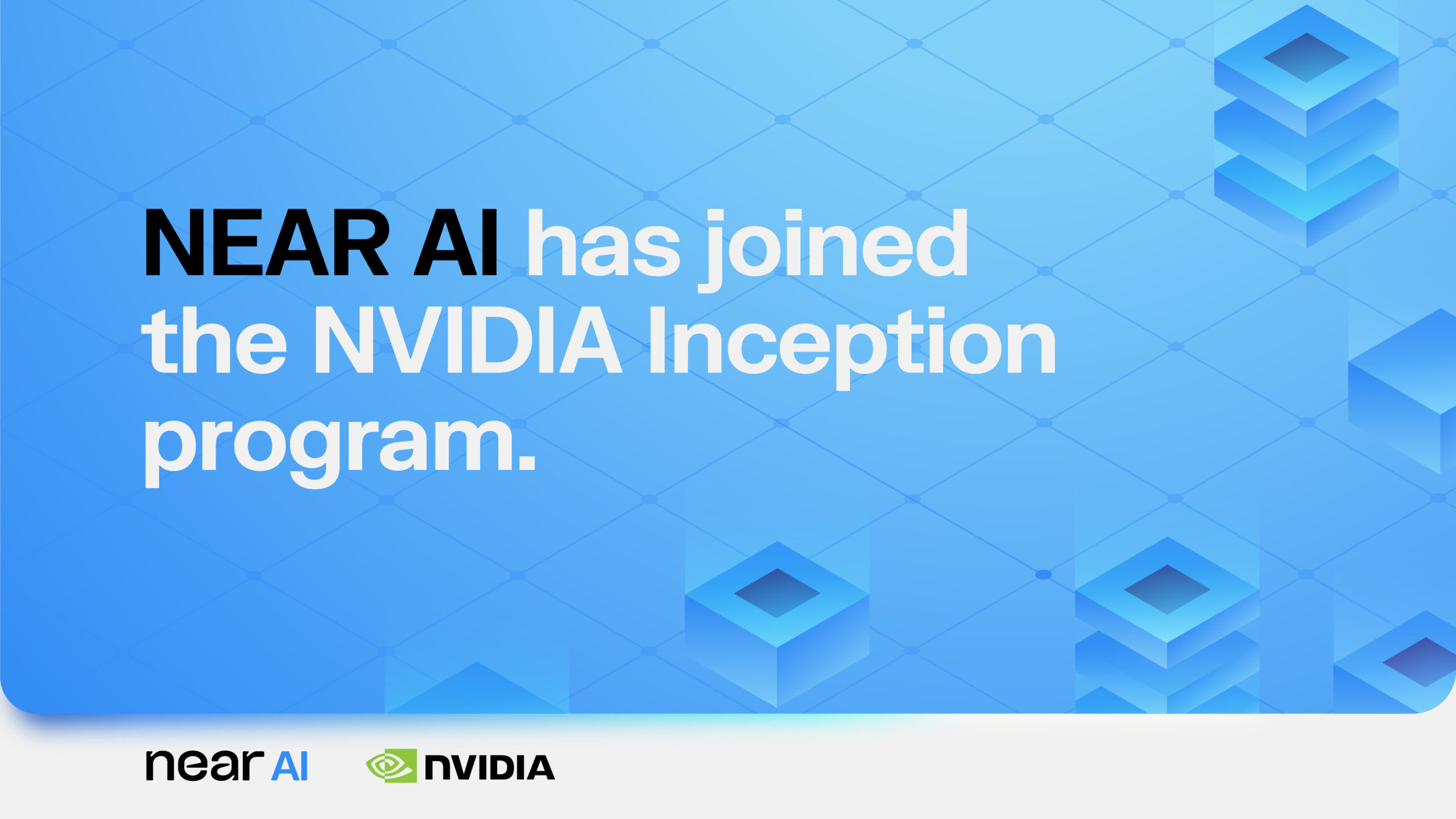 NEAR AI Joins NVIDIA Inception Program to Accelerate Enterprise-Grade, Verifiable AI